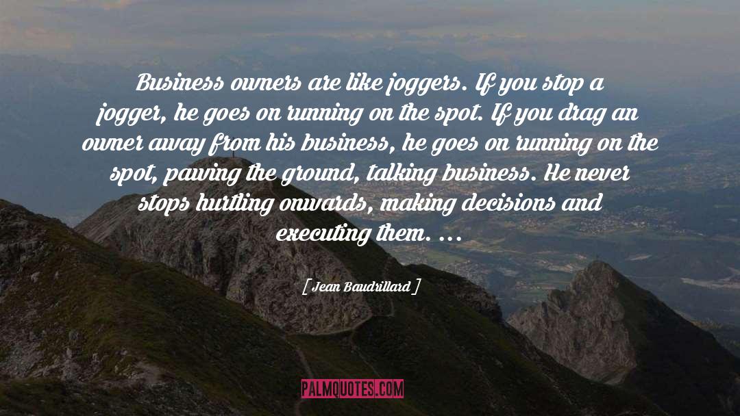 Business Executive quotes by Jean Baudrillard