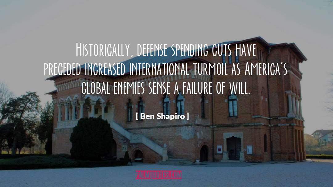 Business Failure quotes by Ben Shapiro