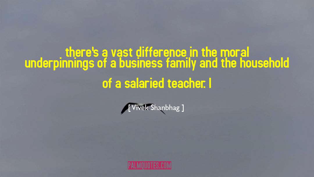 Business Family quotes by Vivek Shanbhag