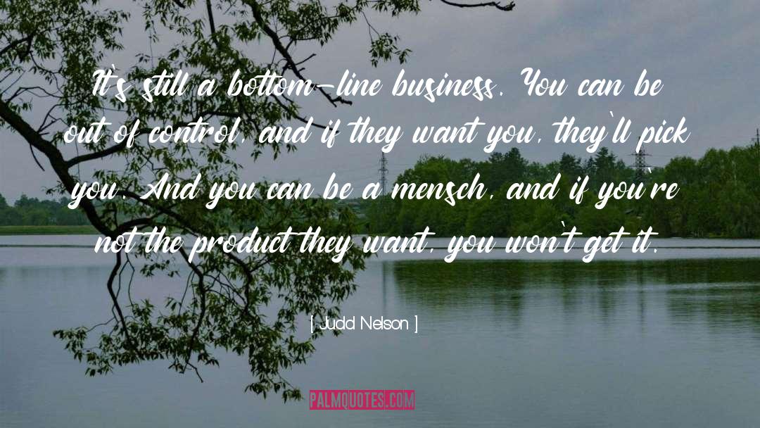 Business First quotes by Judd Nelson