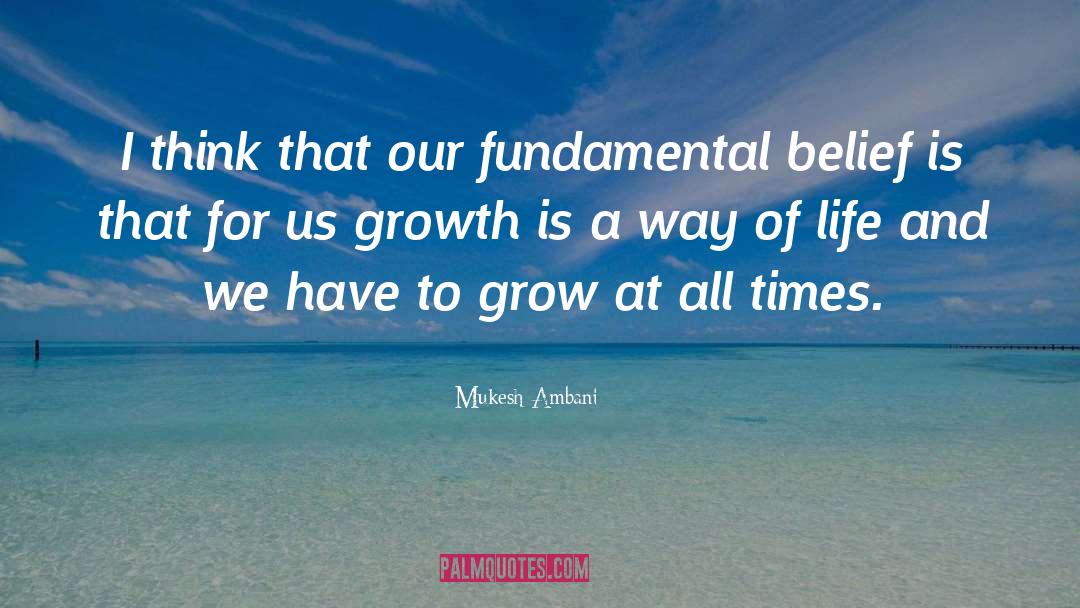 Business Growth quotes by Mukesh Ambani