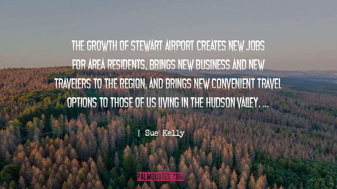 Business Growth quotes by Sue Kelly