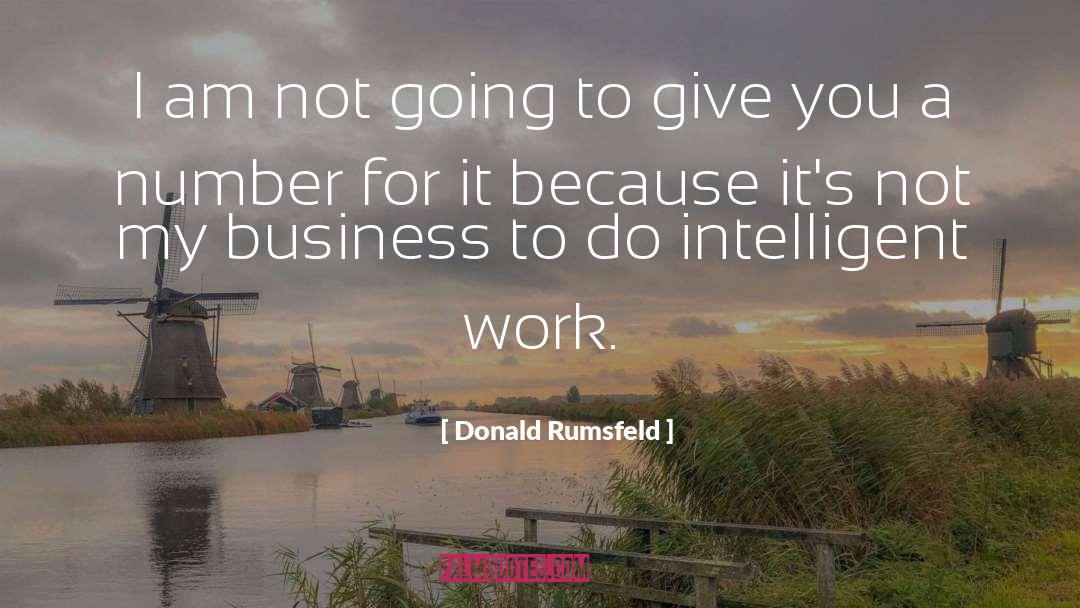 Business Innovation quotes by Donald Rumsfeld