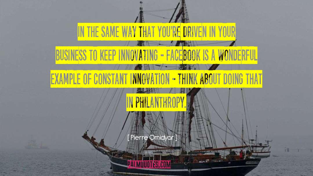 Business Innovation quotes by Pierre Omidyar