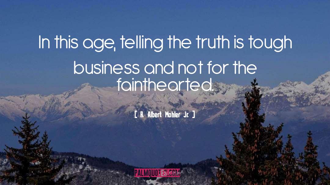 Business Inspiration quotes by R. Albert Mohler Jr.