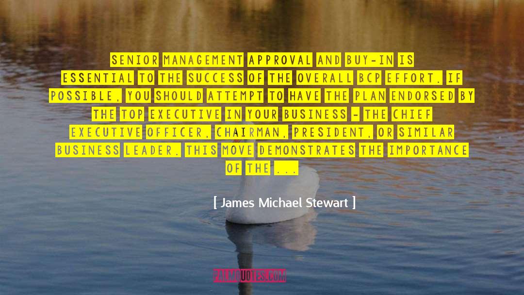Business Leaders quotes by James Michael Stewart