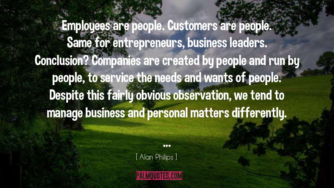 Business Leaders quotes by Alan Philips