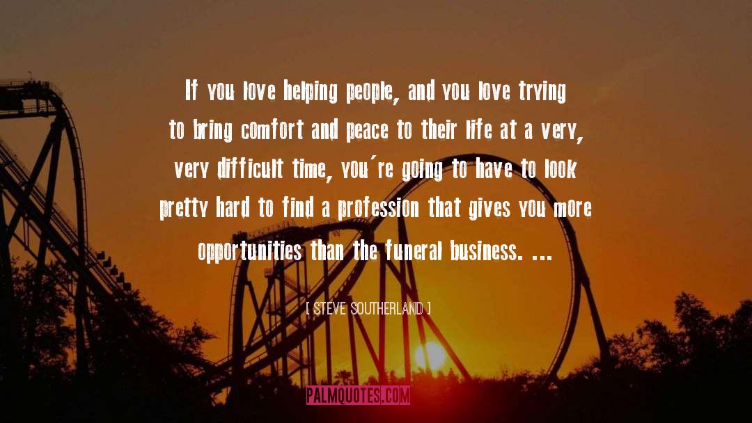 Business Life quotes by Steve Southerland