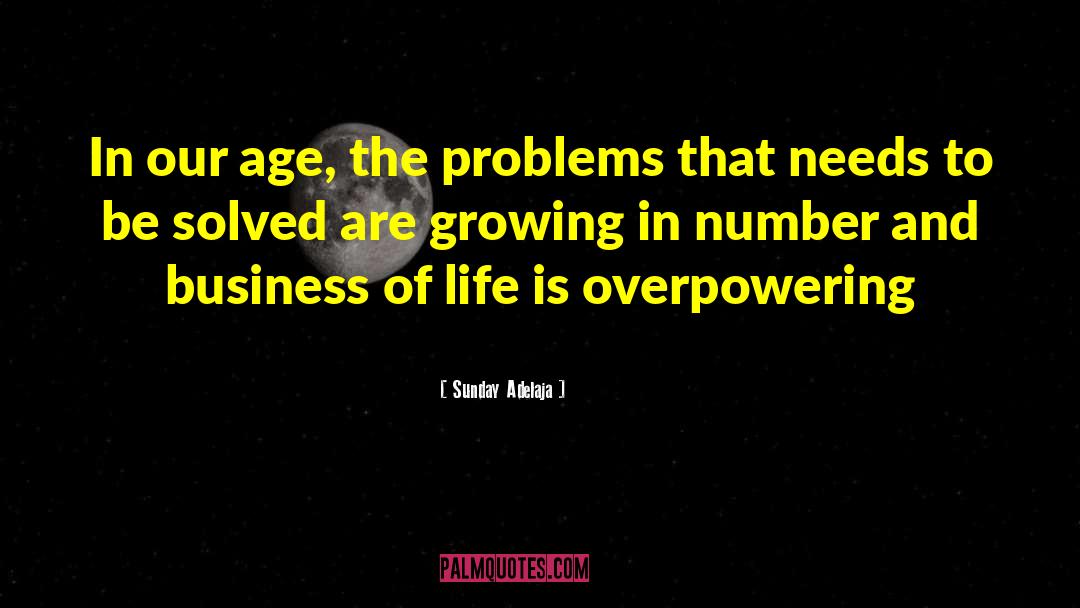 Business Life quotes by Sunday Adelaja
