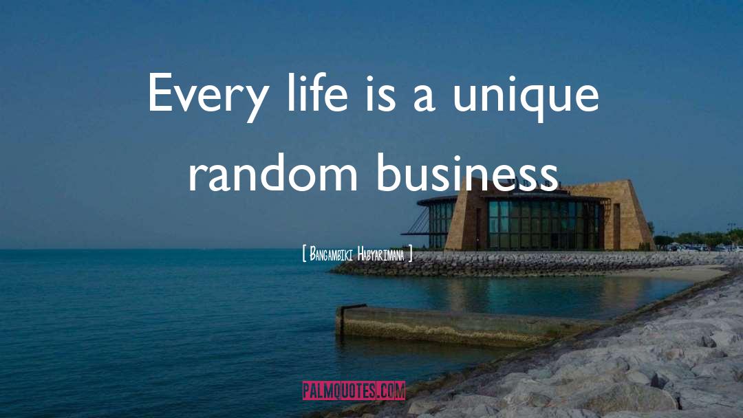 Business Life quotes by Bangambiki Habyarimana