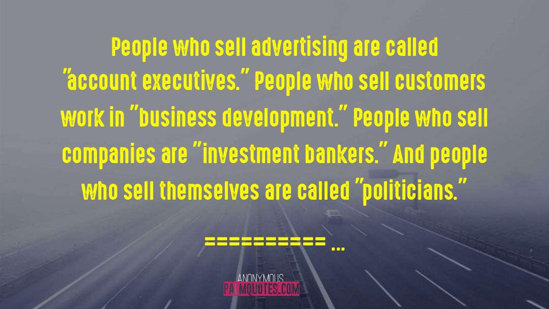 Business Majors quotes by Anonymous