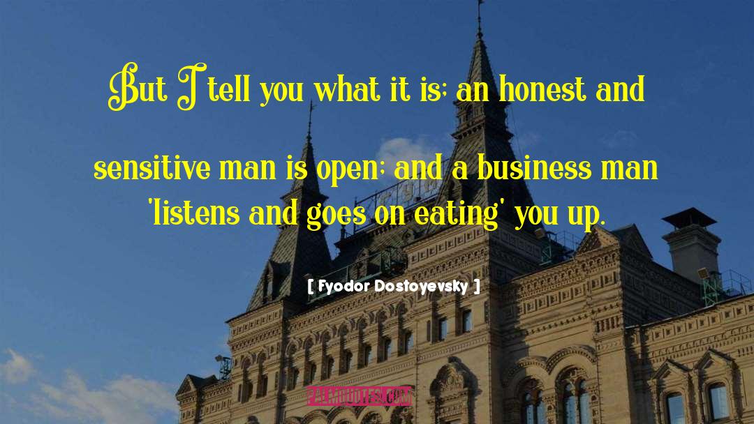 Business Man quotes by Fyodor Dostoyevsky