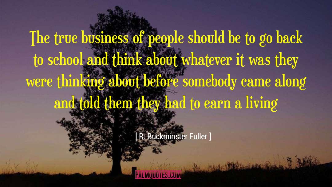 Business Man quotes by R. Buckminster Fuller