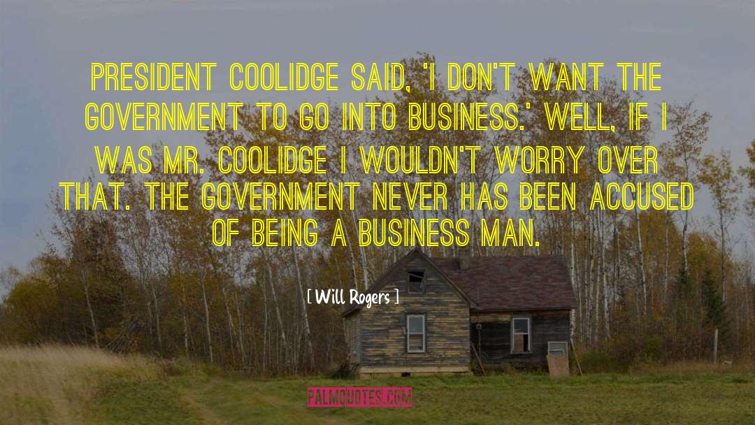 Business Man quotes by Will Rogers