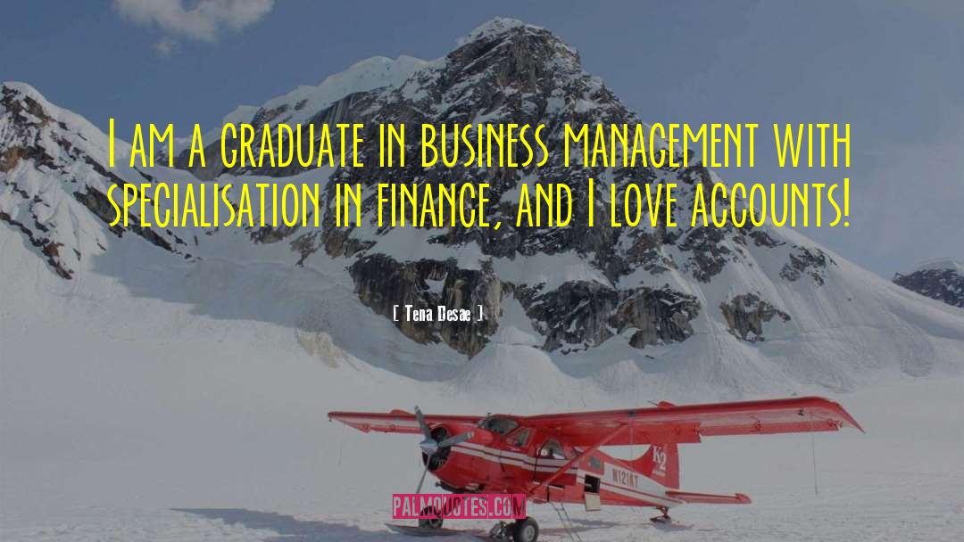 Business Management quotes by Tena Desae