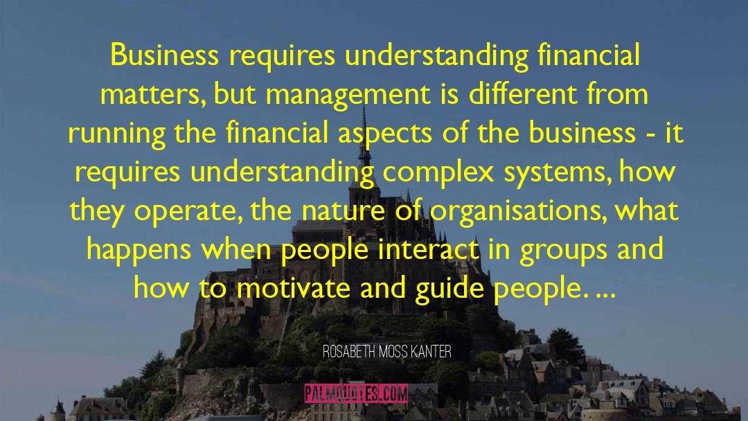 Business Management quotes by Rosabeth Moss Kanter