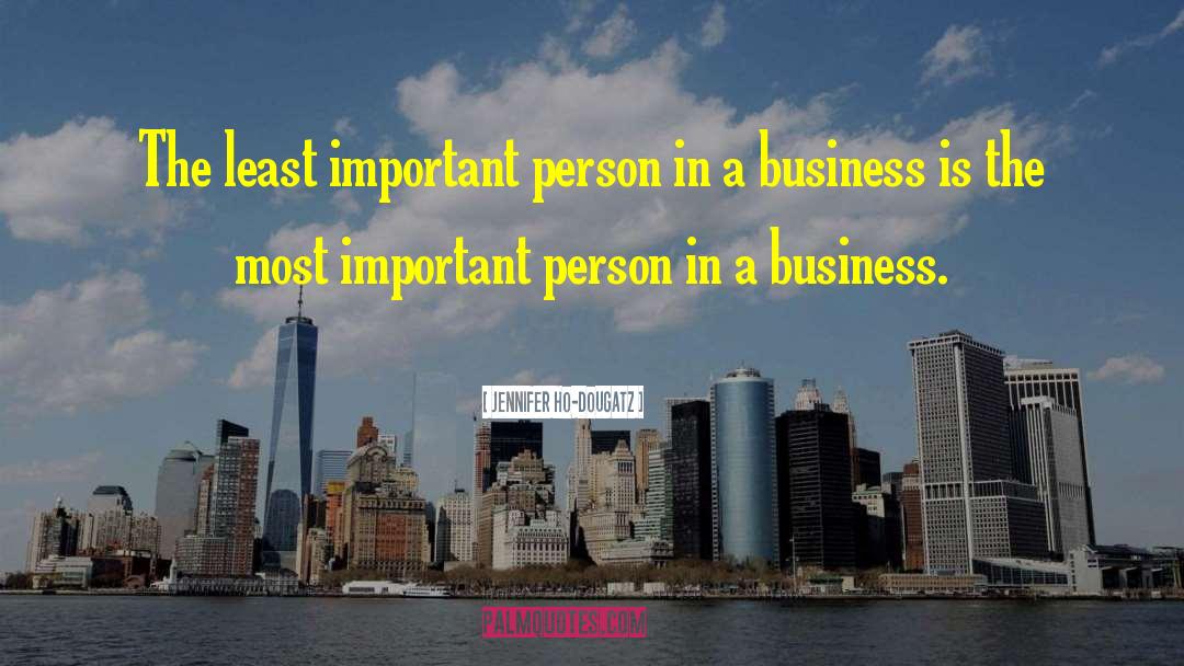 Business Management quotes by Jennifer Ho-Dougatz
