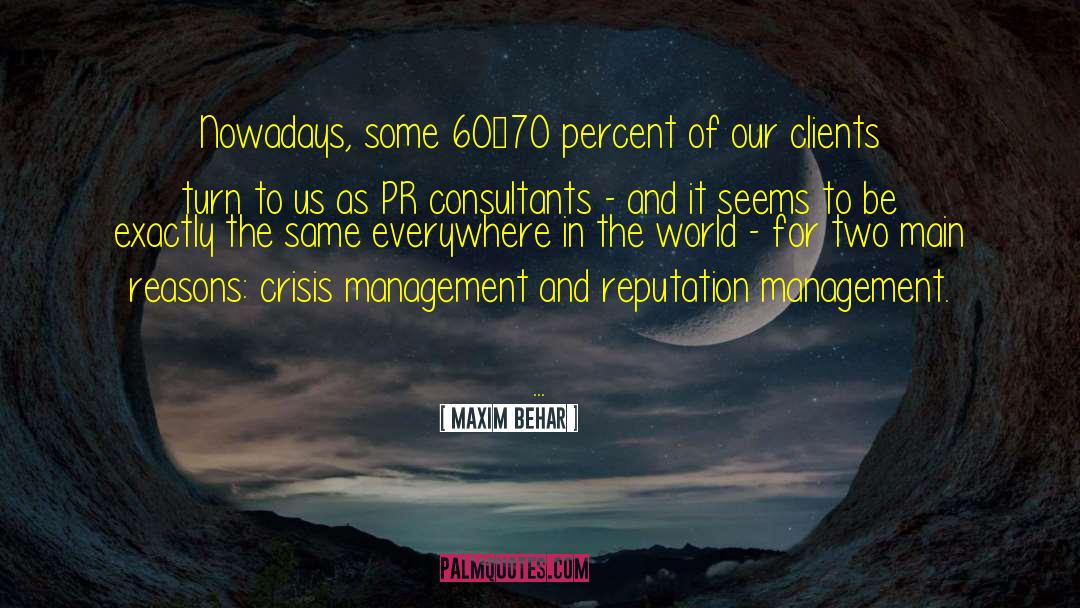 Business Management quotes by Maxim Behar