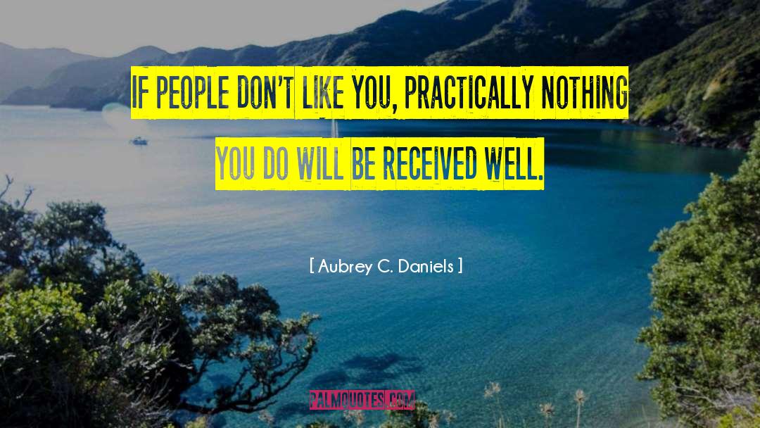 Business Management Training quotes by Aubrey C. Daniels