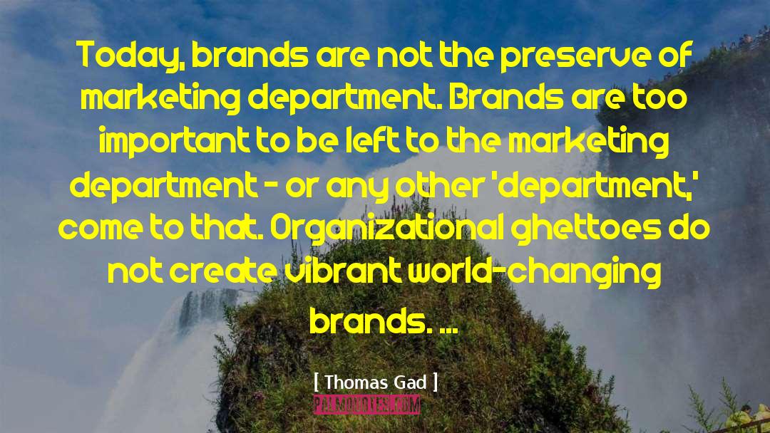 Business Marketing quotes by Thomas Gad