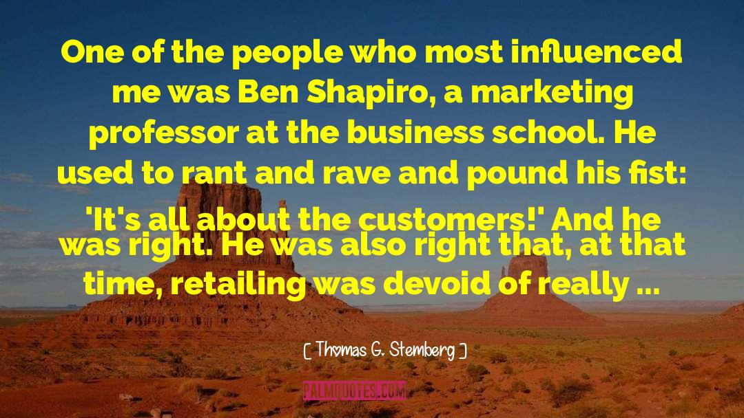 Business Marketing quotes by Thomas G. Stemberg