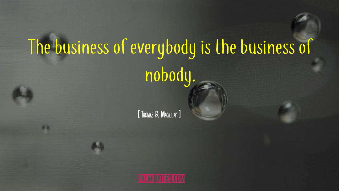 Business Marketing quotes by Thomas B. Macaulay