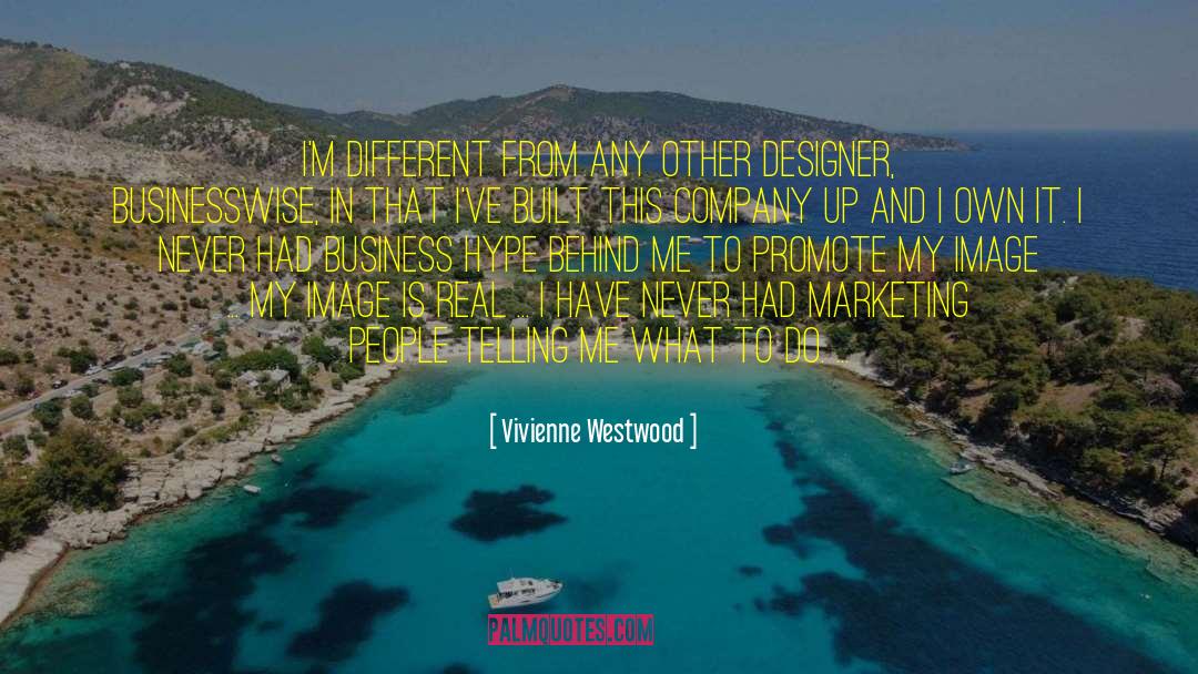 Business Marketing quotes by Vivienne Westwood