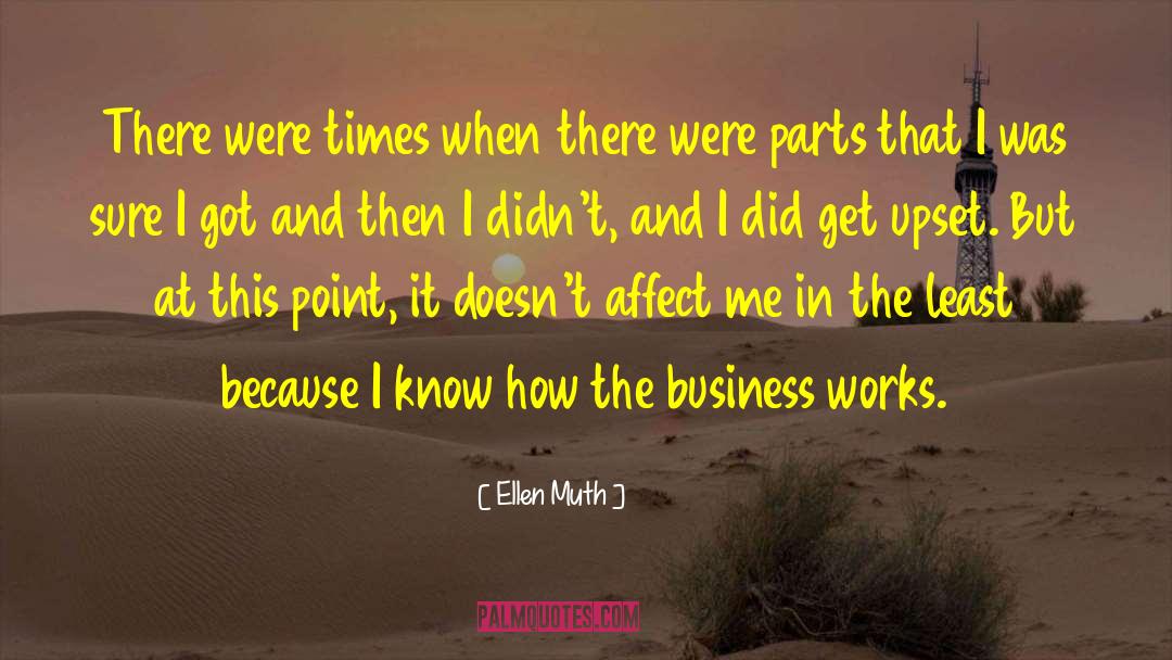 Business Maxims quotes by Ellen Muth