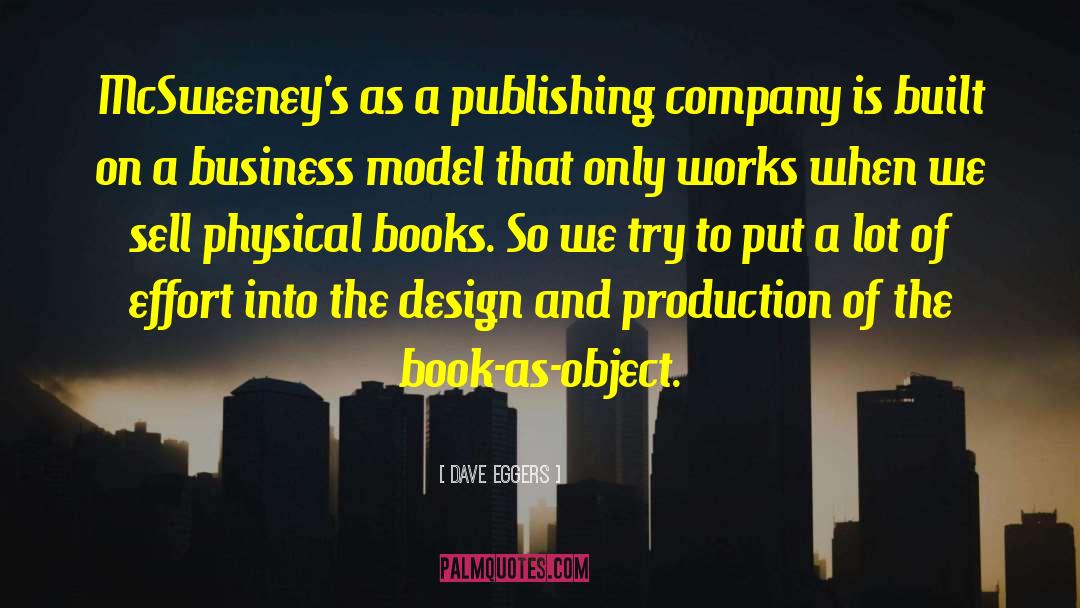 Business Model quotes by Dave Eggers