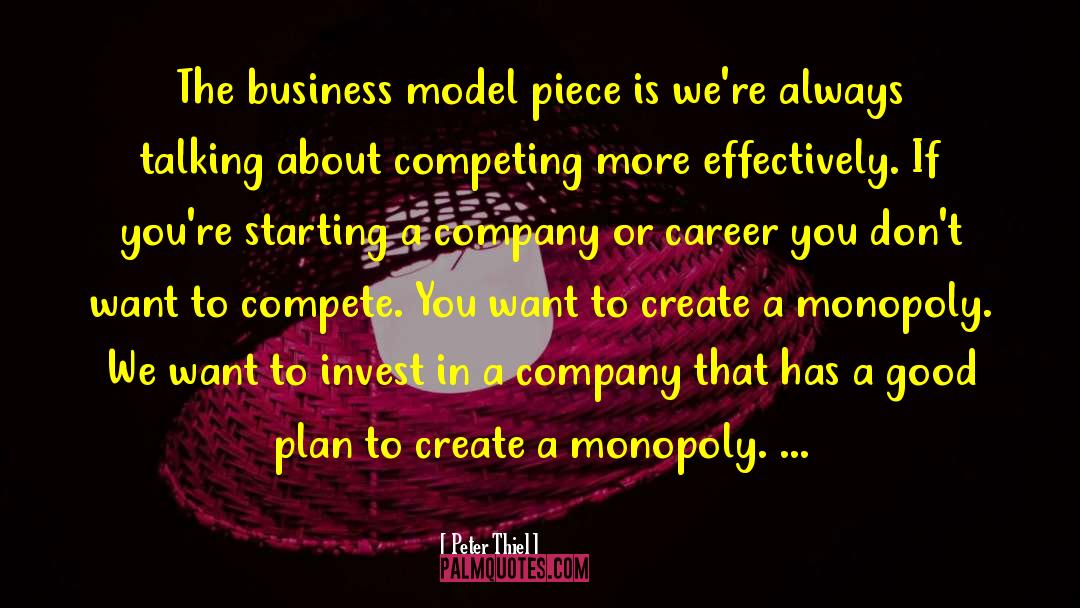 Business Model quotes by Peter Thiel