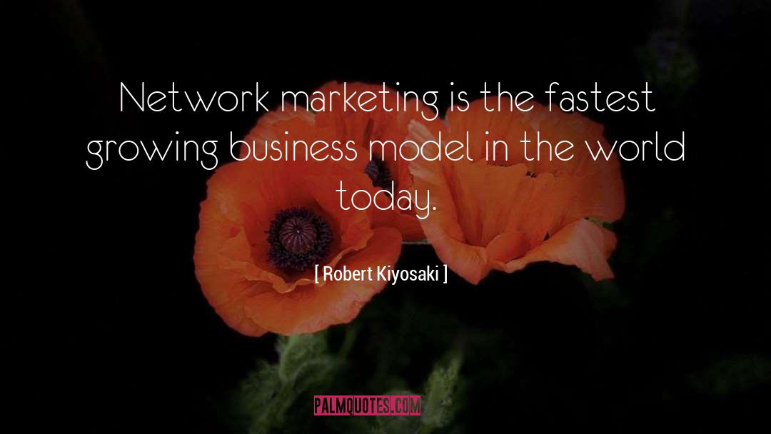 Business Model quotes by Robert Kiyosaki