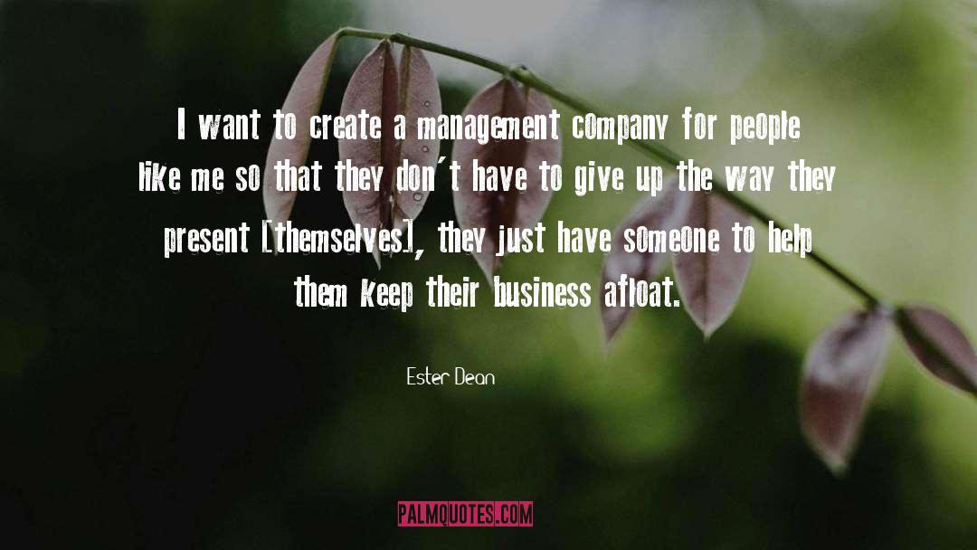 Business Opportunity quotes by Ester Dean