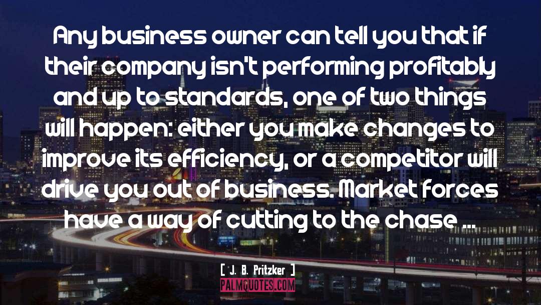 Business Owner Policy quotes by J. B. Pritzker