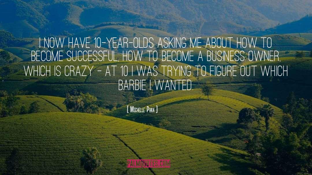Business Owner quotes by Michelle Phan