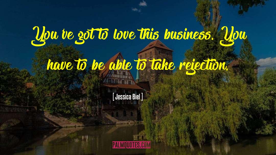 Business Owner quotes by Jessica Biel