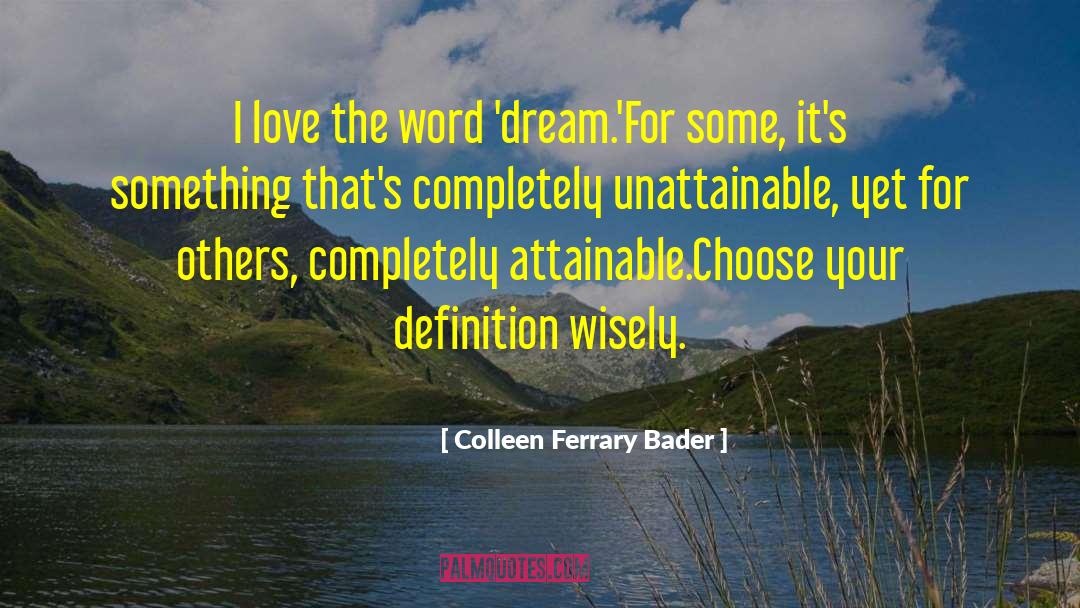 Business Owner quotes by Colleen Ferrary Bader