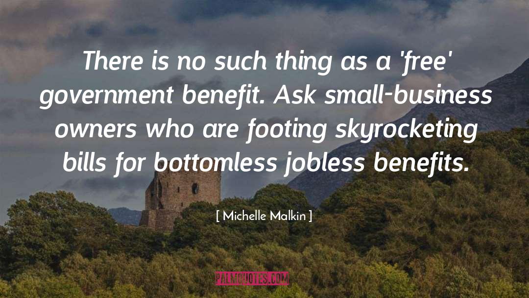 Business Owners quotes by Michelle Malkin