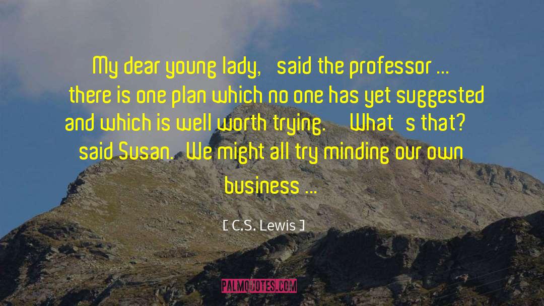 Business Plan Consultant quotes by C.S. Lewis