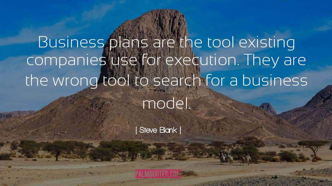 Business Plan quotes by Steve Blank