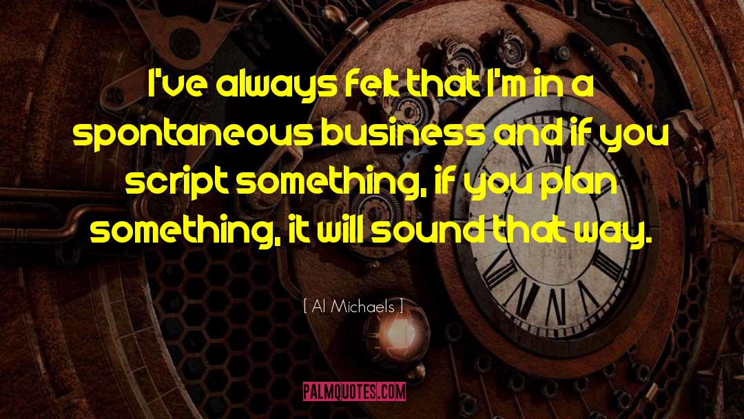 Business Plan quotes by Al Michaels