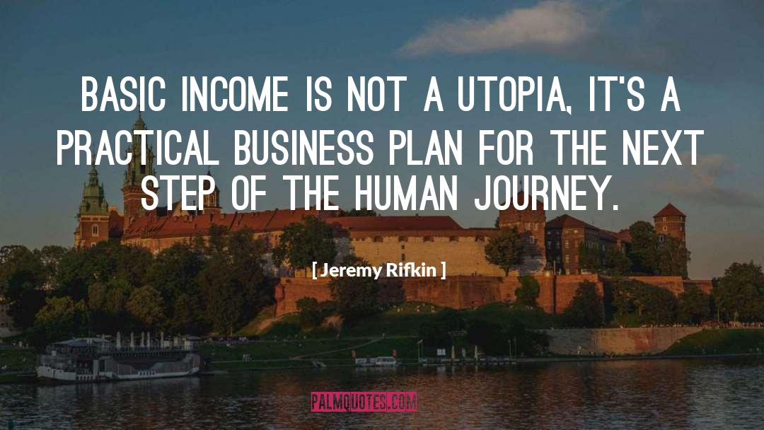 Business Plan quotes by Jeremy Rifkin