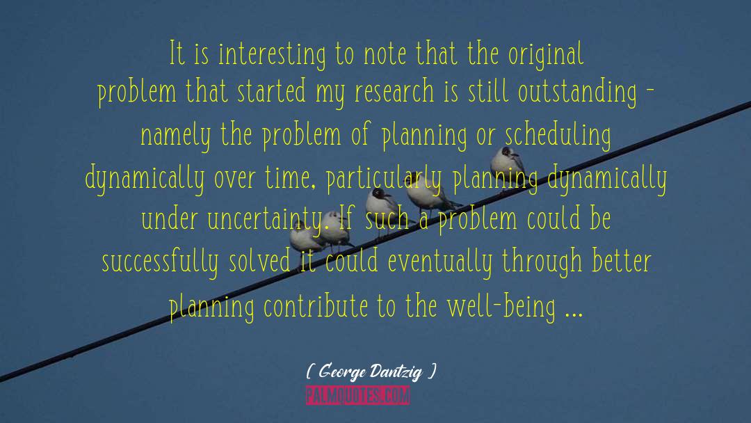 Business Planning quotes by George Dantzig