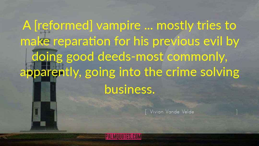 Business Presentations quotes by Vivian Vande Velde