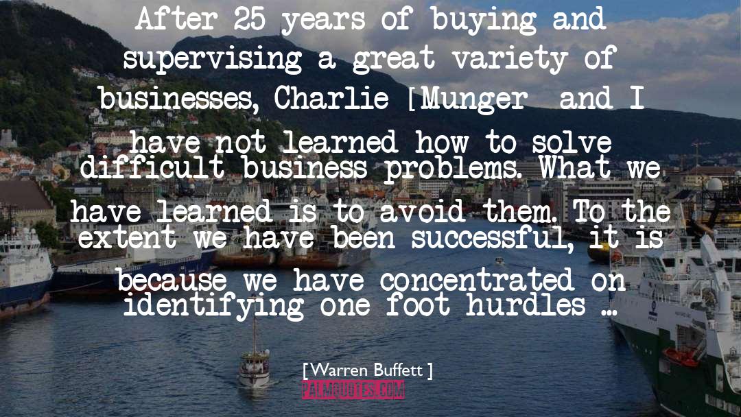 Business Problems quotes by Warren Buffett