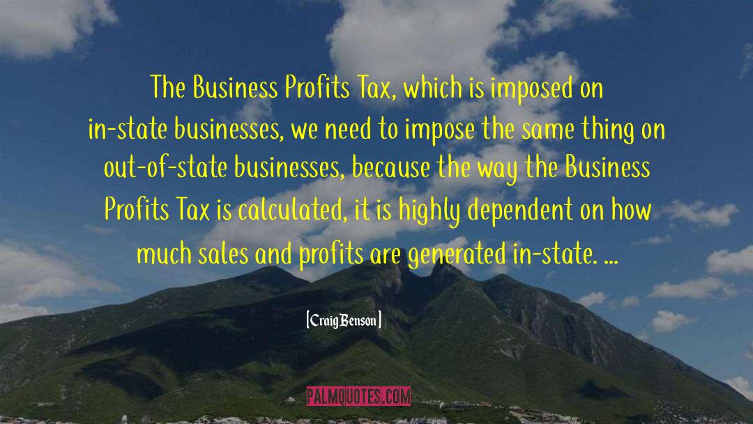 Business Profits quotes by Craig Benson