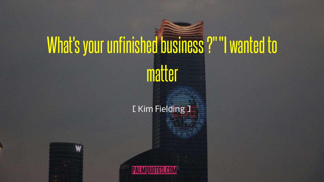 Business Proposals quotes by Kim Fielding