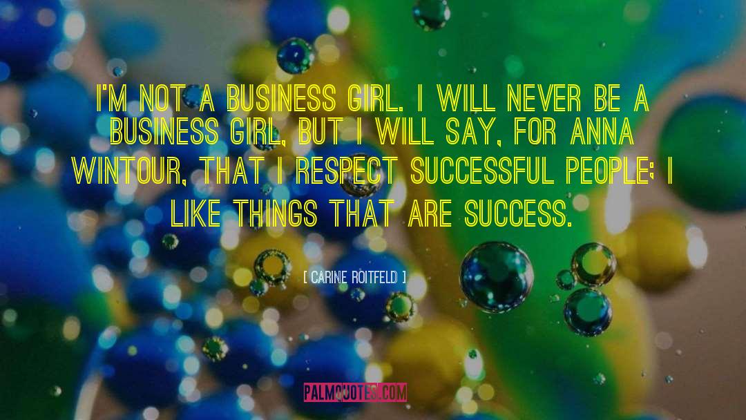 Business Proposals quotes by Carine Roitfeld