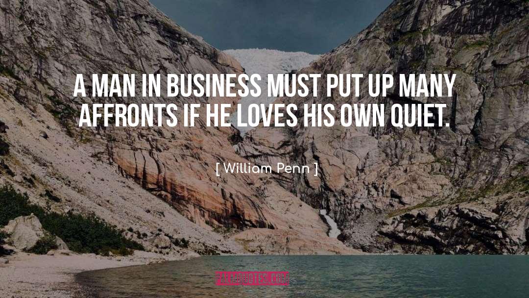Business quotes by William Penn