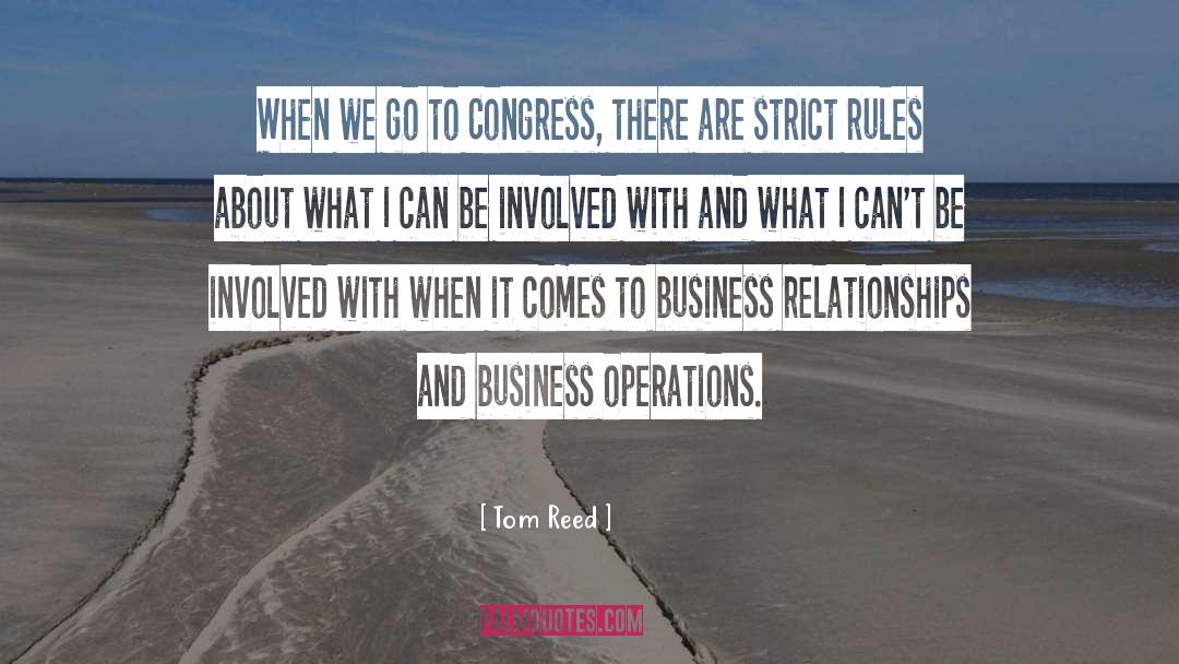 Business Relationships quotes by Tom Reed