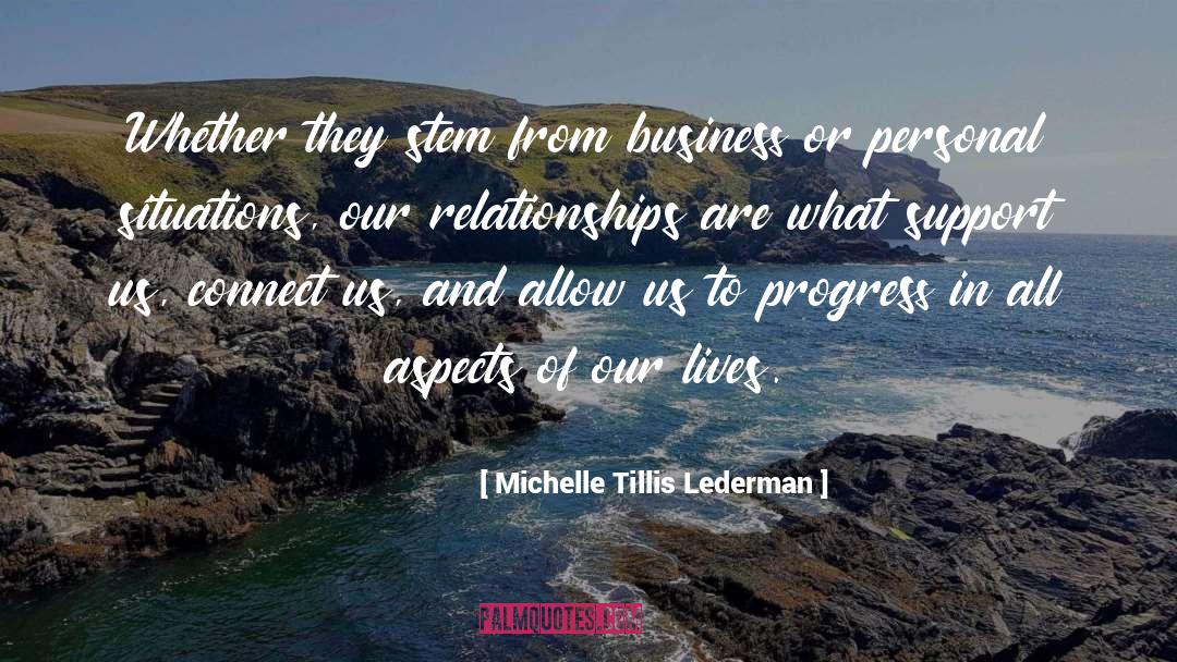 Business Relationships quotes by Michelle Tillis Lederman